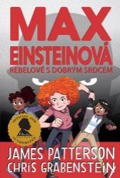Max Einsteinová 2 - Rebelové s dobrým srdcem