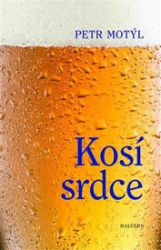 Kosí srdce - Petr Motýl - Česká a slovenská beletrie Kosí srdce