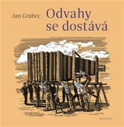 Odvahy se dostává