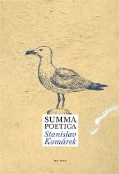 Summa poetica - Stanislav Komárek - Dvojjazyčná literatura Summa poetica