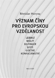 Význam Číny pro evropskou vzdělanost Význam Číny pro evropskou vzdělanost