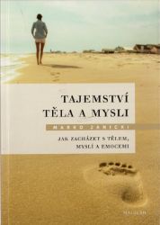 Tajemství těla a mysli Tajemství těla a mysli