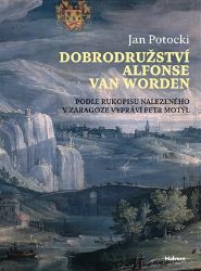 Dobrodružství Alfonse van Worden - Petr Motýl - Fantasy Dobrodružství Alfonse van Worden