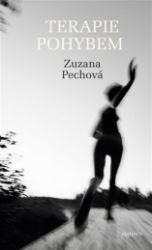 Terapie pohybem - Zuzana Pechová - Psychologie Terapie pohybem