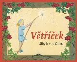 Větříček - Sibylle von Olfers - Pohádky pro děti Větříček