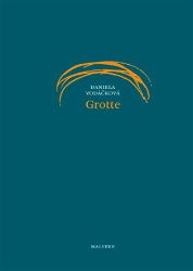 Grotte - Petr Borkovec,Daniela Vodáčková - Česká a slovenská poezie Grotte