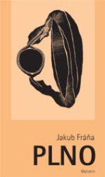Plno - Jakub Fráňa - Česká a slovenská beletrie Plno