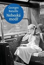 Nebeská modř - Georges Bataille - Světová beletrie Nebeská modř