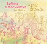Sofinka a Medvíďátko v říši želvušek Sofinka a Medvíďátko v říši želvušek