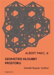 Geometrie hloubky prostoru - Útěcha z geometrie a kniha o platónských tělesech Geometrie hloubky prostoru - Útěcha z geometrie a kniha o platónských tělesech