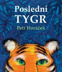 Poslední tygr Poslední tygr