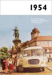 1954 - Jaké to tenkrát bylo aneb Co se stalo v roce, kdy jste se narodili 1954 - Krásná paní - Literatura faktu Jaké to tenkrát bylo aneb Co se stalo v roce, kdy jste se narodili 1954