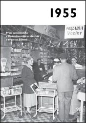 1955 - Jaké to tenkrát bylo aneb Co se stalo v roce, kdy jste se narodili 1955 1955 - Jaké to tenkrát bylo aneb Co se stalo v roce, kdy jste se narodili 1955