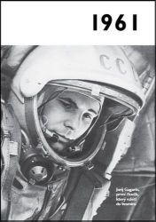 1961 - Jaké to tenkrát bylo aneb Co se stalo v roce, kdy jste se narodili 1961 - Krásná paní - Literatura faktu Jaké to tenkrát bylo aneb Co se stalo v roce, kdy jste se narodili 1961