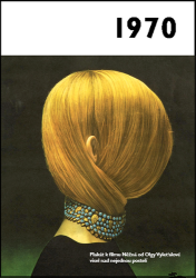 1970 - Jaké to tenkrát bylo aneb Co se stalo v roce, kdy jste se narodili 1970 - Krásná paní - Literatura faktu Jaké to tenkrát bylo aneb Co se stalo v roce, kdy jste se narodili 1970
