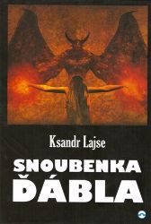 Snoubenka ďábla - Ksandr Lajse - Fantasy Snoubenka ďábla
