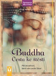 Buddha - Cesta ke štěstí Buddha - Cesta ke štěstí