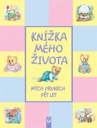 Knížka mého života - mých prvních pět let