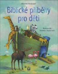 Biblické příběhy pro děti Biblické příběhy pro děti