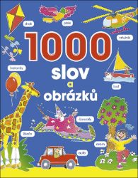 1000 slov a obrázků 1000 slov a obrázků