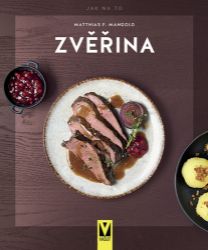 Zvěřina - Jak na to