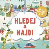 Hledej a najdi - Veselé obrázky a hry Hledej a najdi - Veselé obrázky a hry