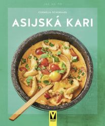 Asijská kari - Cornelia Schinharl - Asijské kuchařky Asijská kari