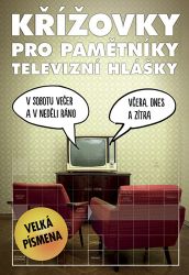 Křížovky pro pamětníky - Televizní hlášky - Křížovky Křížovky pro pamětníky - Televizní hlášky