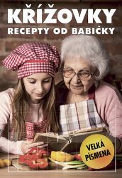 Křížovky - Recepty od babičky Křížovky - Recepty od babičky