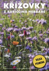 Křížovky - Z babiččina herbáře - Křížovky Křížovky - Z babiččina herbáře