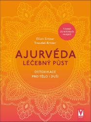 Ajurvéda – Léčebný půst Ajurvéda – Léčebný půst
