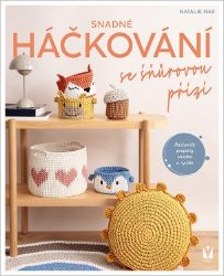 Snadné háčkování se šňůrovou přízí - Natalie Nar - Ruční práce Snadné háčkování se šňůrovou přízí