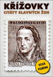 Křížovky - Citáty slavných žen - neuveden - Křížovky Křížovky - citáty slavných žen