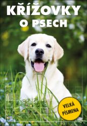 Křížovky - O psech - neuveden - Křížovky Křížovky O psech