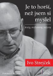 Je to horší, než jsem si myslel - texty, rozhovory, názory Je to horší, než jsem si myslel - texty, rozhovory, názory