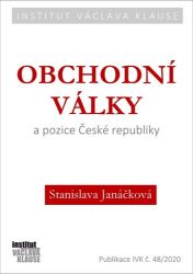 Obchodní války a pozice ČR Obchodní války a pozice ČR
