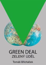 Green Deal – Zelený úděl Green Deal – Zelený úděl