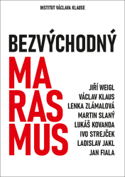 Bezvýchodný marasmus - Jiří Weigl - Společnost a politika Bezvýchodný marasmus