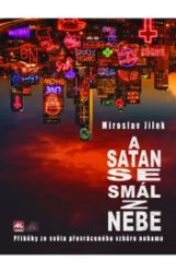 A satan se smál z nebe