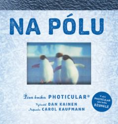 Na pólu Živá kniha - Živá kniha Photicular Na pólu Živá kniha - Živá kniha Photicular