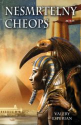 Nesmrtelný Cheops - Valery Esperian - Historické romány Nesmrtelný Cheops