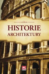 Historie architektury - Edward Hollis - Architektura Historie architektury