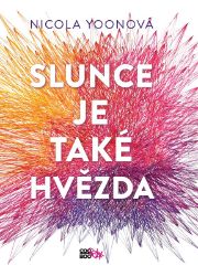 Slunce je také hvězda Slunce je také hvězda