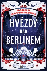 Hvězdy nad Berlínem Hvězdy nad Berlínem