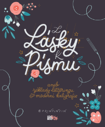 Z lásky k písmu - Printintin,Kateřina Engelová,Anna Hábová - Příručky a návody pro děti Z lásky k písmu