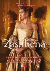 Zaslíbená - Kiera Cass - Young Adult Zaslíbená
