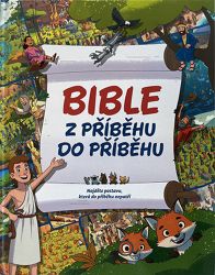 Bible Z příběhu do příběhu Bible Z příběhu do příběhu