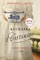 Kuchařka z Castamaru 1 - Clařino tajemství Kuchařka z Castamaru 1 - Clařino tajemství