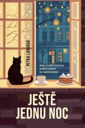 Ještě jednu noc - Petra Lejsková-Langová - Romány pro ženy Ještě jednu noc