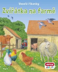 Zvířátka na farmě - Veselé říkanky Zvířátka na farmě - Veselé říkanky